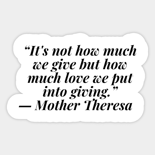 quote Mother Theresa about charity Sticker by AshleyMcDonald